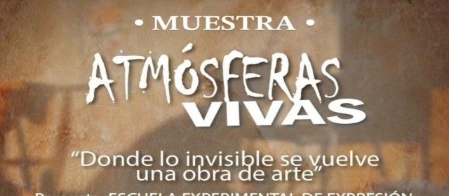 Muestra_Atmósferas Vivas