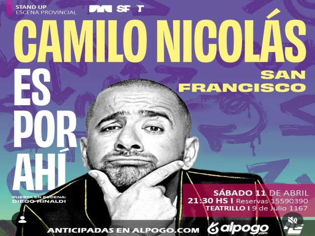 Obra de Teatro: Es Por Ah&iacute; con Camilo Nicol&aacute;s