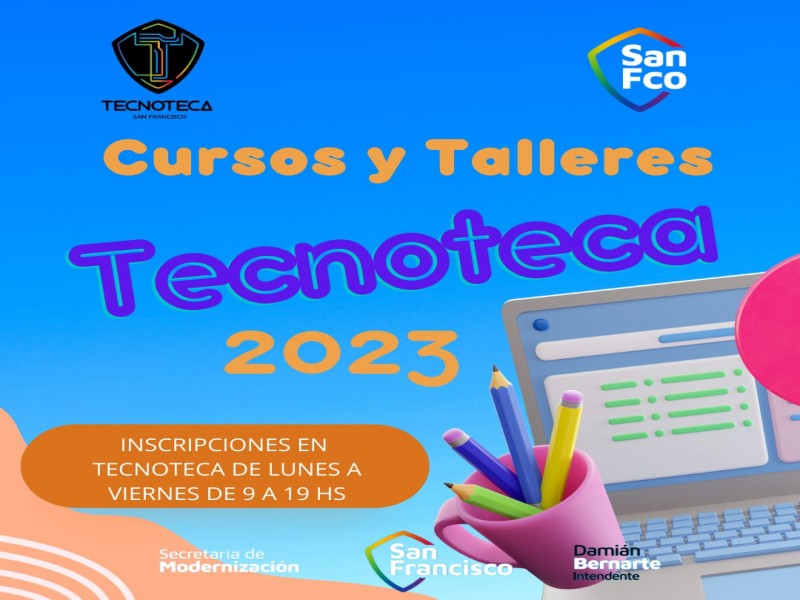 Inscripciones abiertas para los Cursos y Talleres en Tecnoteca