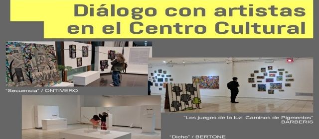 Diálogo con artistas en el Centro Cultural