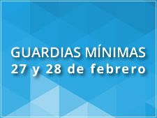 Guardias mínimas: 27 y 28 de febrero