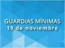 Guardias mínimas 19 de noviembre 2018